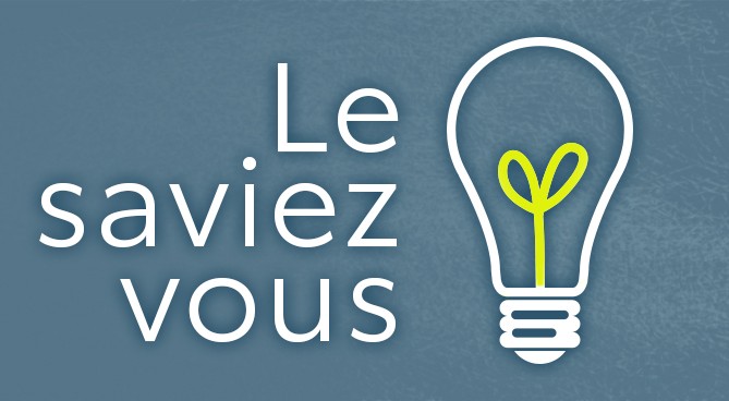 Le saviez-vous ?