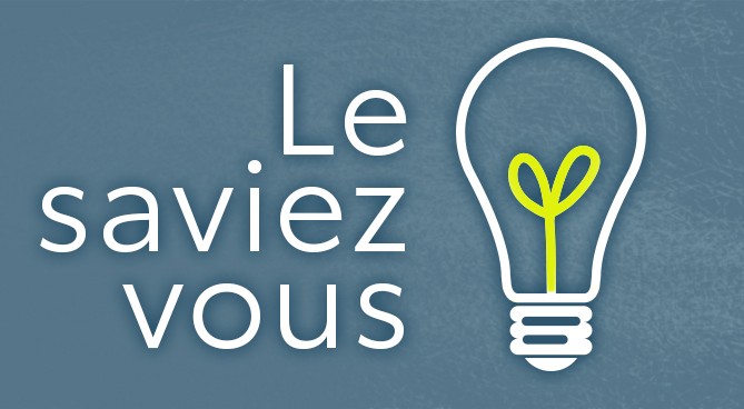 Le saviez-vous ?